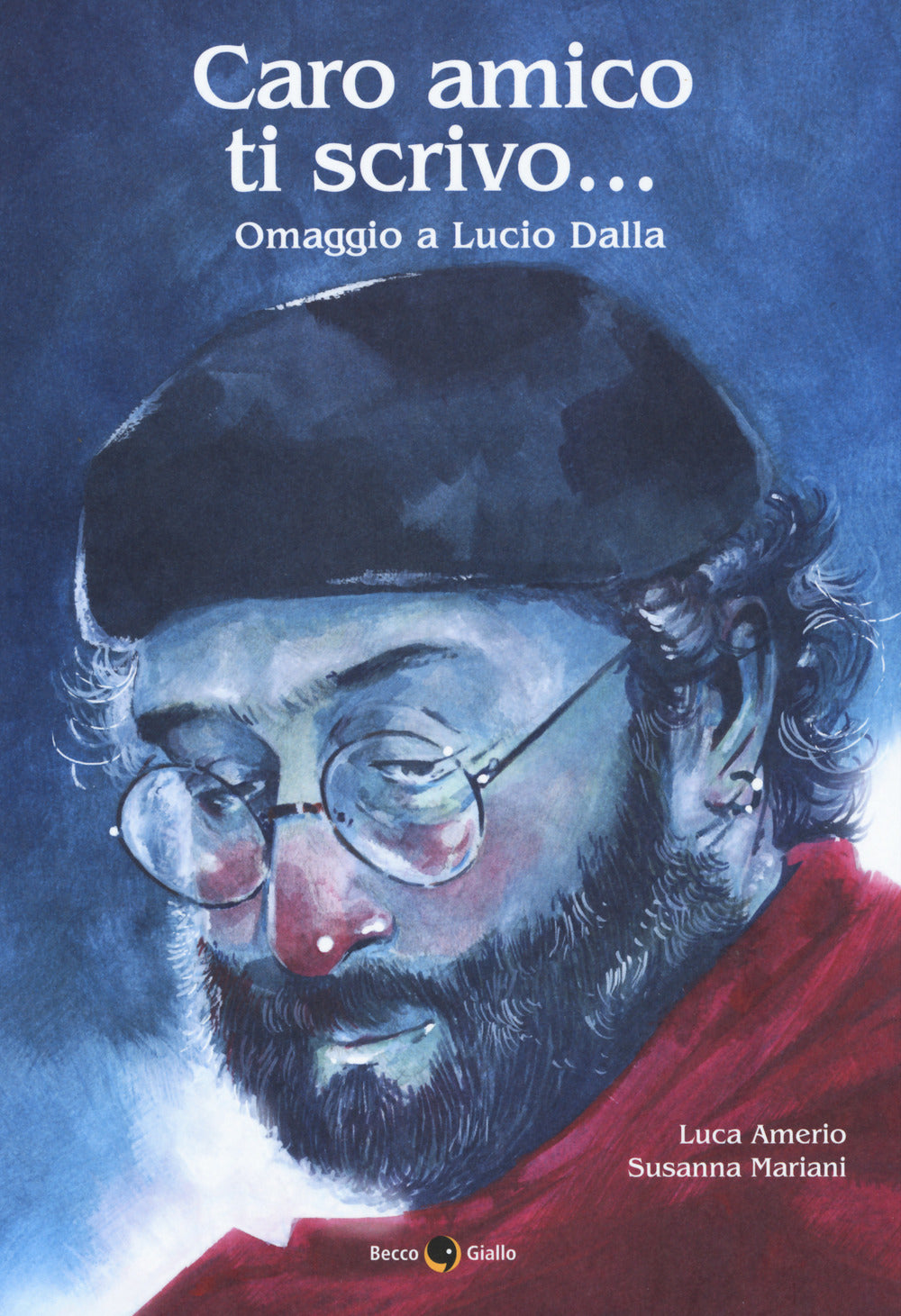 CARO AMICO TI SCRIVO... OMAGGIO A LUCIO DALLA