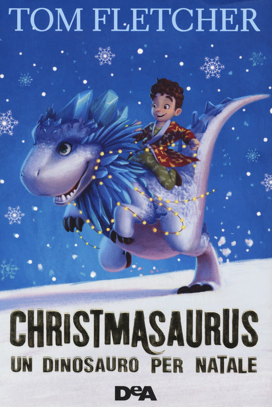 CHRISTMASAURUS. UN DINOSAURO PER NATALE