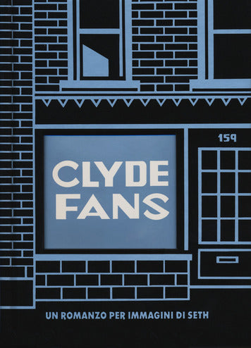 CLYDE FANS. EDIZ. INTEGRALE