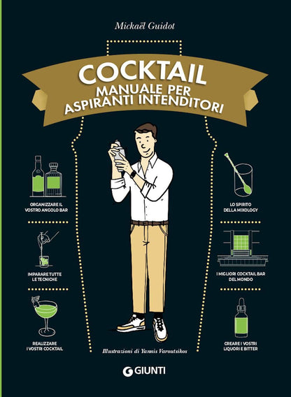 COCKTAIL. MANUALE PER ASPIRANTI INTENDITORI
