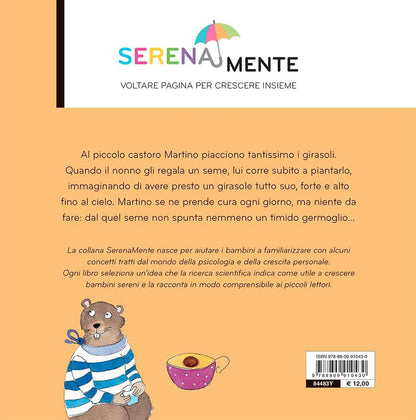 CRESCI COME UN FIORE. SERENAMENTE. EDIZ. A COLORI