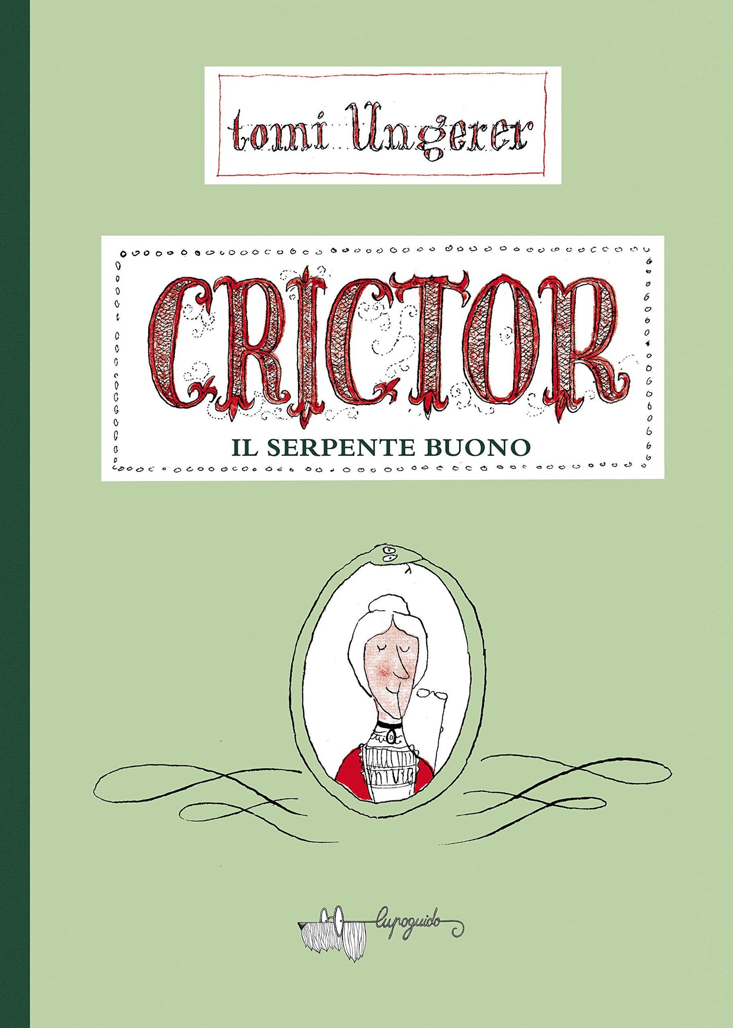 CRICTOR. IL SERPENTE BUONO. EDIZ. A COLORI