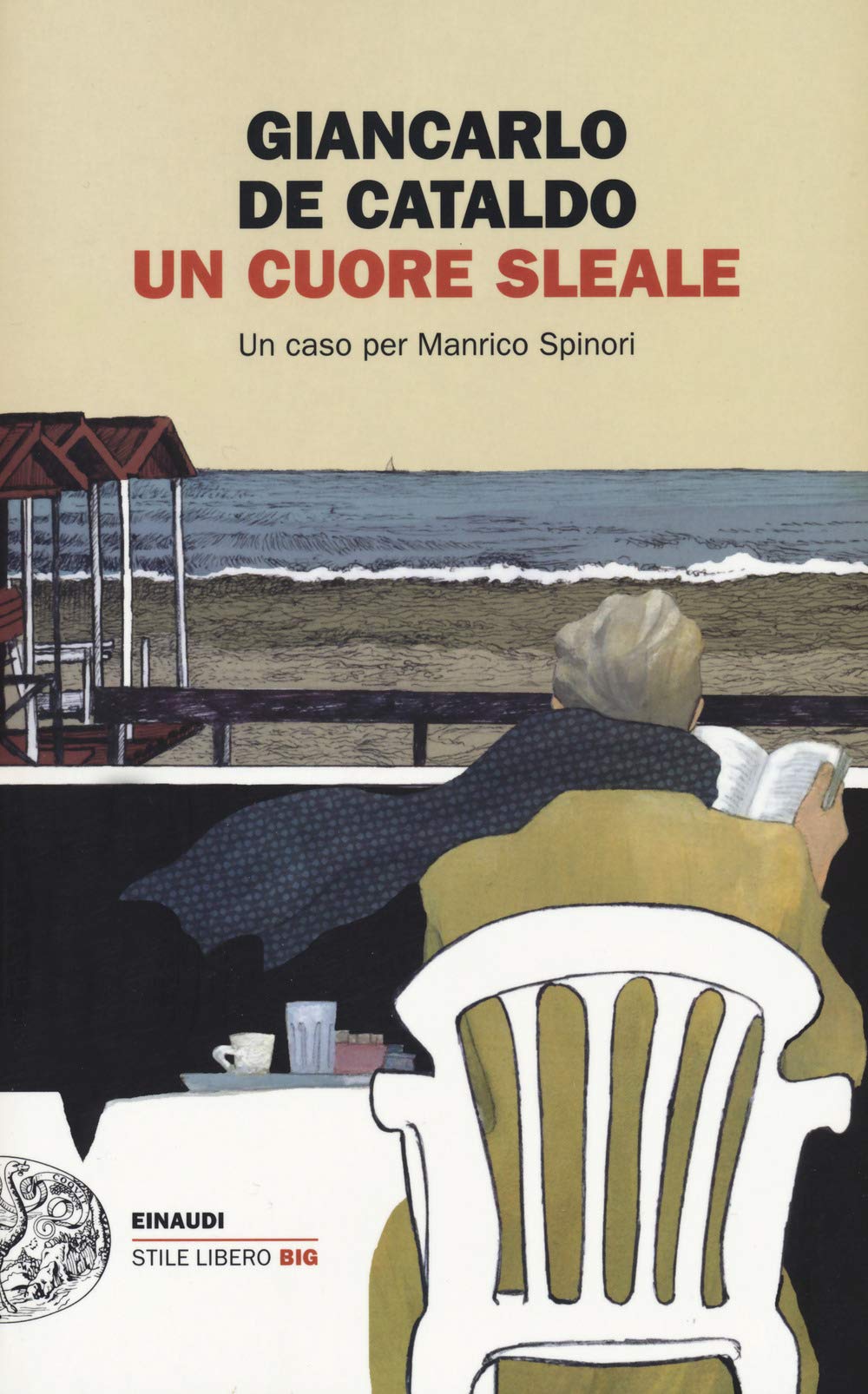 UN CUORE SLEALE. UN CASO PER MANRICO SPINORI