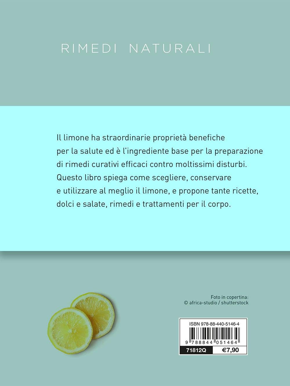 CURARSI CON IL LIMONE CON TRATTAMENTI E RICETTE
