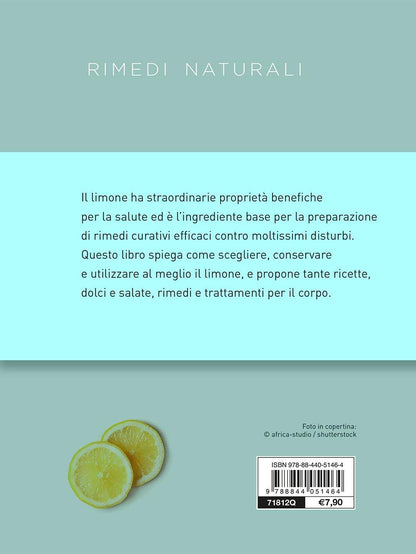 CURARSI CON IL LIMONE CON TRATTAMENTI E RICETTE