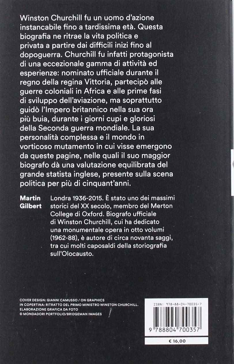 CHURCHILL. LA VITA POLITICA E PRIVATA