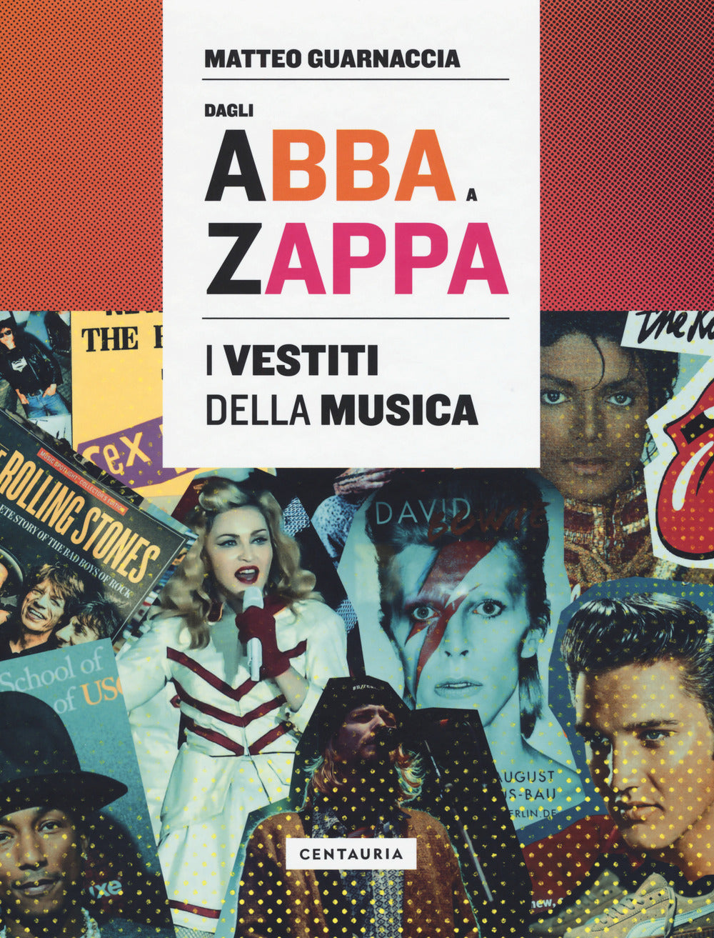 DAGLI ABBA A ZAPPA. I VESTITI DELLA MUSICA