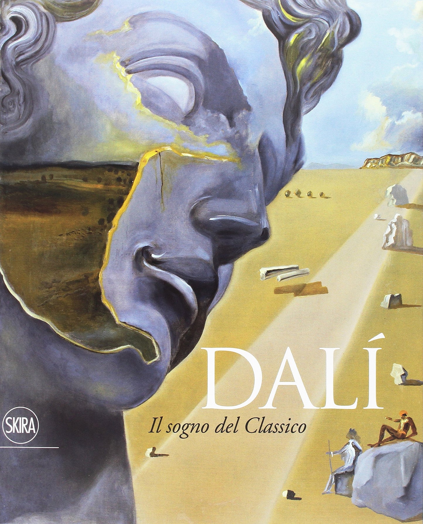 DALÌ. IL SOGNO DEL CLASSICO. EDIZ. ILLUSTRATA