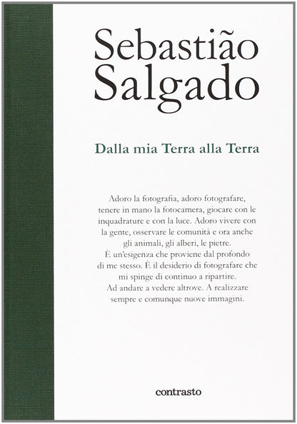 DALLA MIA TERRA ALLA TERRA. EDIZ. ILLUSTRATA