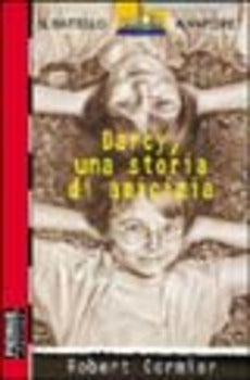 DARCY, UNA STORIA DI AMICIZIA