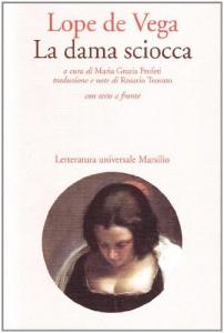 LA DAMA SCIOCCA