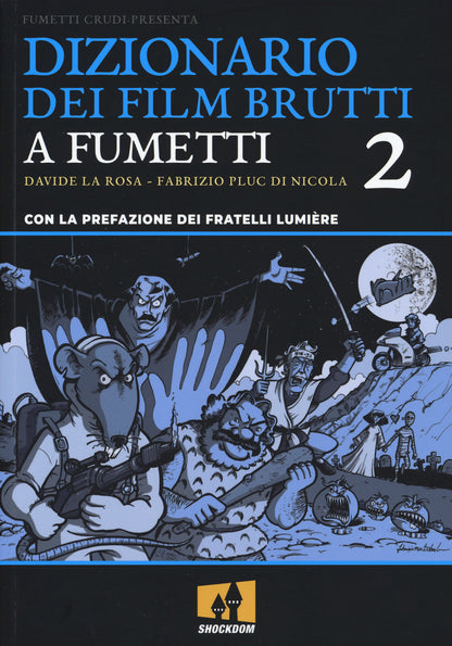DIZIONARIO DEI FILM BRUTTI A FUMETTI. VOL. 2