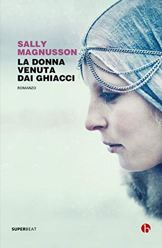 LA DONNA VENUTA DAI GHIACCI