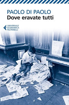 DOVE ERAVATE TUTTI