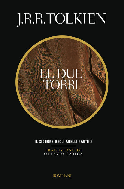 IL SIGNORE DEGLI ANELLI. LE DUE TORRI. VOL. 2