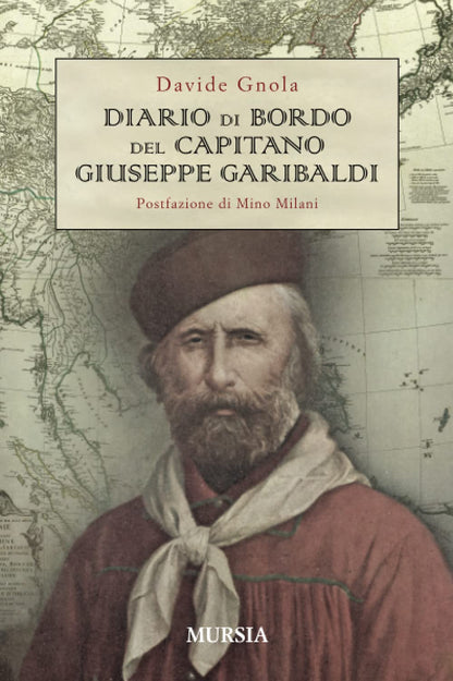 DIARIO DI BORDO DEL CAPITANO GIUSEPPE GARIBALDI