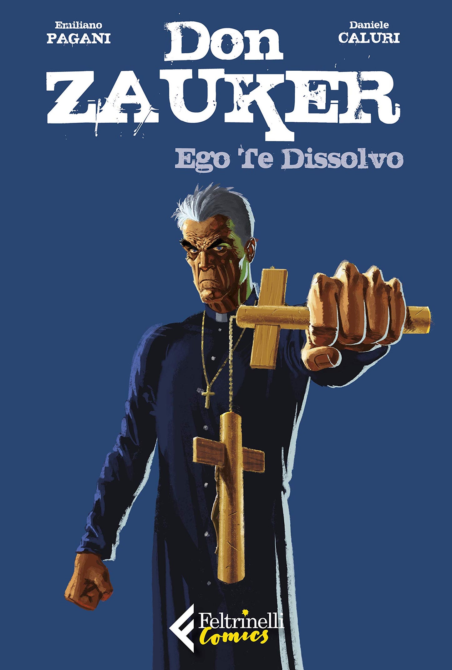 EGO TE DISSOLVO. DON ZAUKER