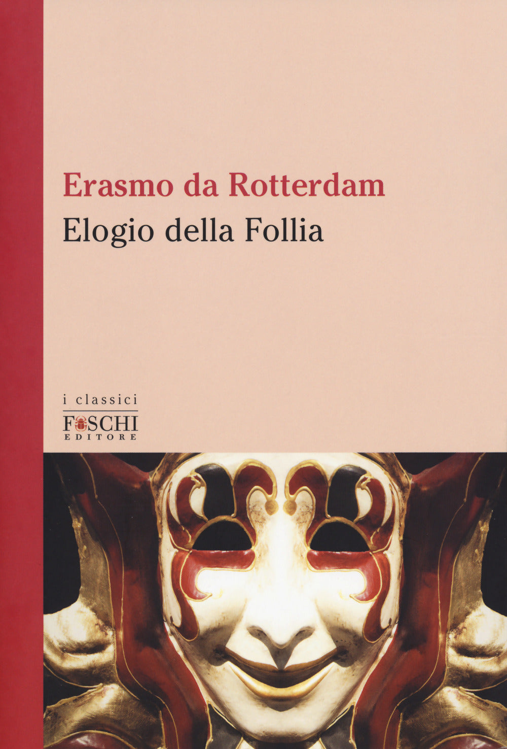 ELOGIO DELLA FOLLIA