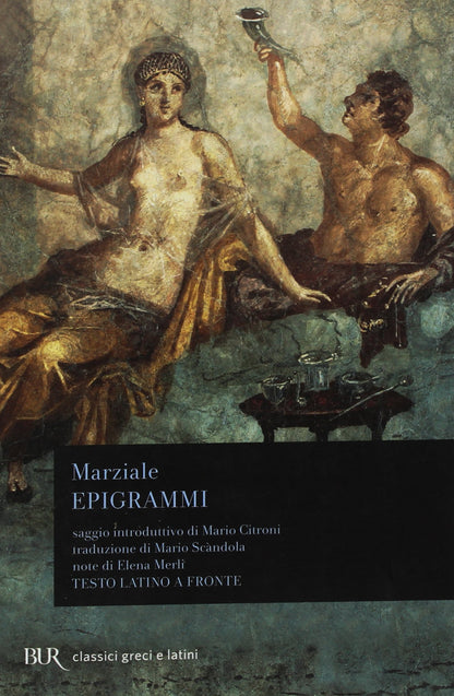 EPIGRAMMI. TESTO LATINO A FRONTE