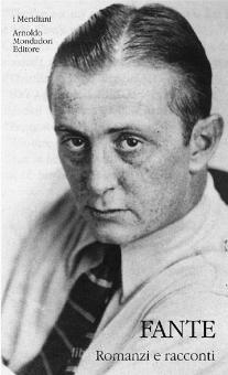 JOHN FANTE - ROMANZI E RACCONTI