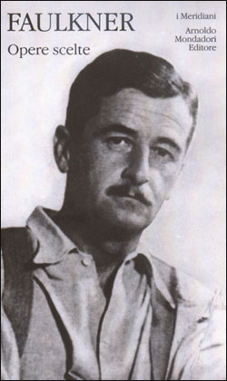 WILLIAM FAULKNER - OPERE SCELTE - VOL. II