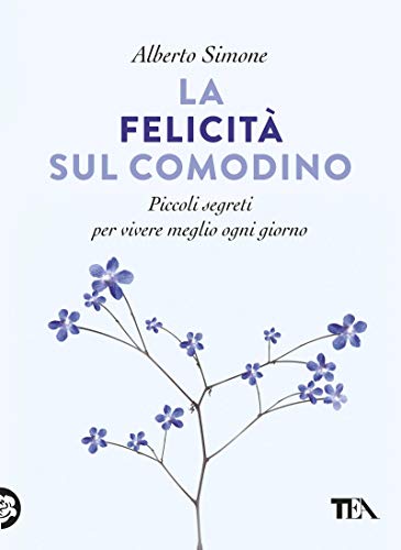 LA FELICITÀ SUL COMODINO