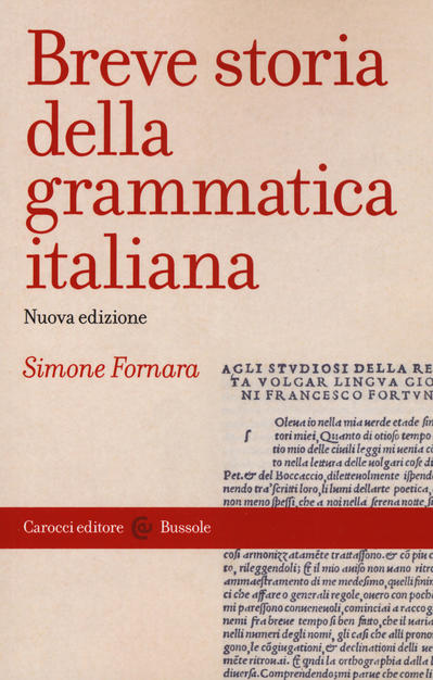 BREVE STORIA DELLA GRAMMATICA ITALIANA