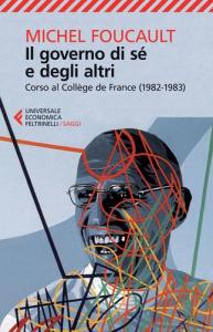 GOVERNO DI SÉ E DEGLI ALTRI. CORSO AL COLLÈGE DE FRANCE (1982-1983) (IL)