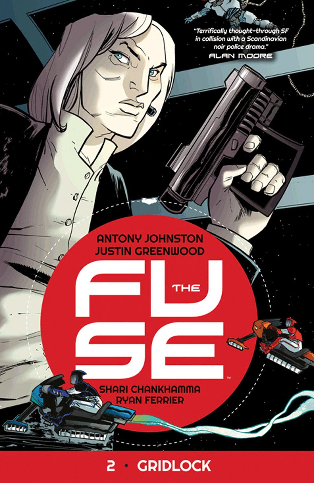 THE FUSE. VOL. 2: GRIDLOCK