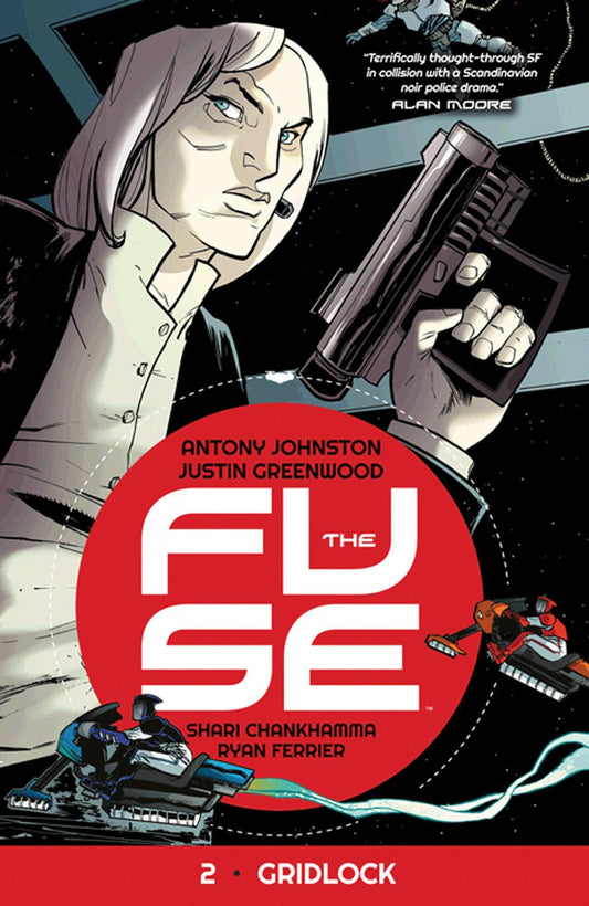 THE FUSE. VOL. 2: GRIDLOCK