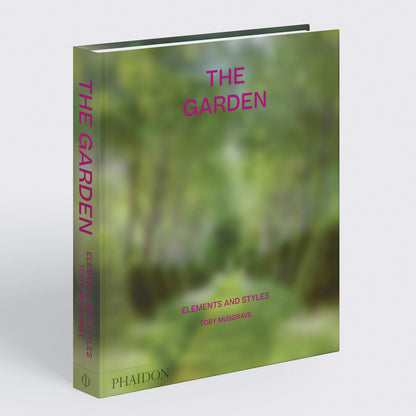 THE GARDEN. ELEMENTS AND STYLES. EDIZ. A COLORI