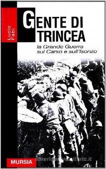 GENTE DI TRINCEA