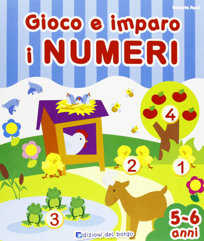 GIOCO E IMPARO I NUMERI. 5-6 ANNI