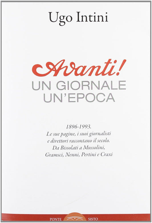 AVANTI! UN GIORNALE, UN'EPOCA