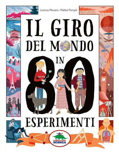 IL GIRO DEL MONDO IN 80 ESPERIMENTI