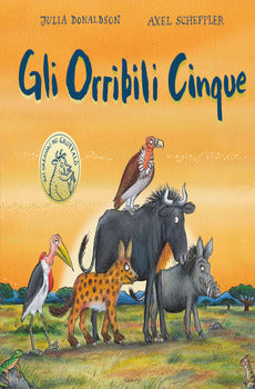 GLI ORRIBILI CINQUE