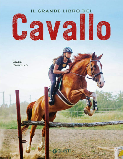 IL GRANDE LIBRO DEL CAVALLO. NUOVA EDIZ.
