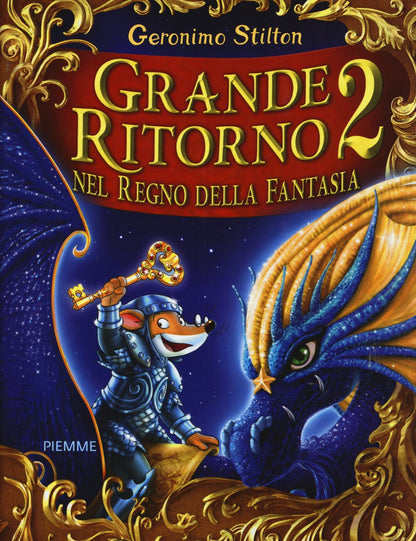GRANDE RITORNO NEL REGNO DELLA FANTASIA 2