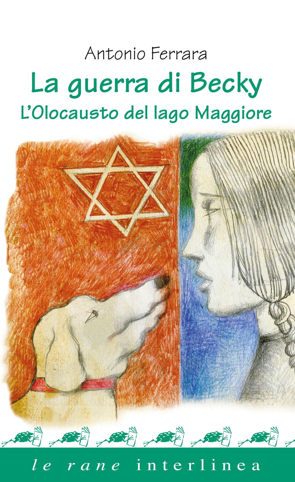 LA GUERRA DI BECKY. L'OLOCAUSTO DEL LAGO MAGGIORE