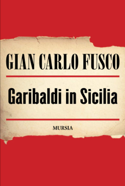 GARIBALDI IN SICILIA