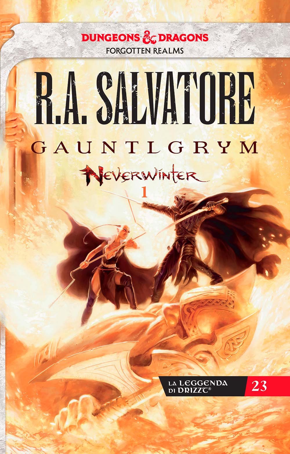 GAUNTLGRYM. NEVERWINTER. LA LEGGENDA DI DRIZZT. VOL. 1