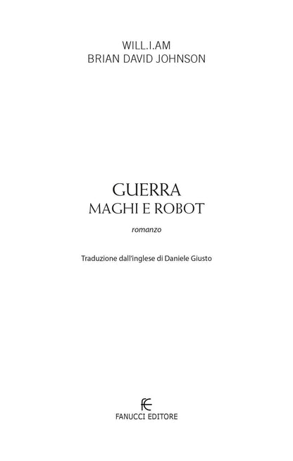 GUERRA. MAGHI E ROBOT