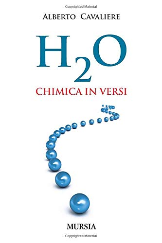 H2O. CHIMICA IN VERSI