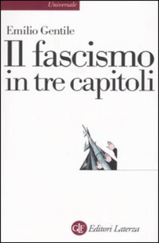 IL FASCISMO IN TRE CAPITOLI