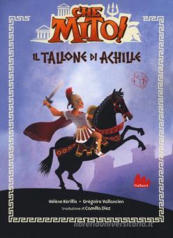 IL TALLONE D'ACHILLE. CHE MITO!
