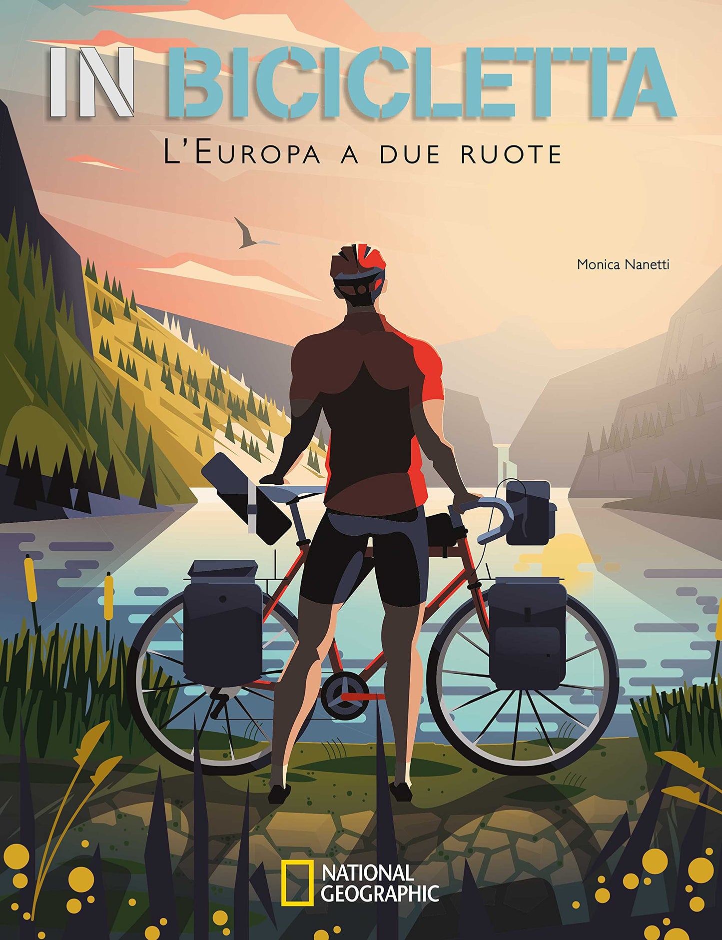 IN BICICLETTA. L'EUROPA A DUE RUOTE: NATIONAL GEOGRAPHIC