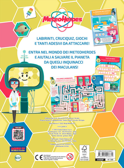 INSIEME PER LA TERRA. METEOHEROES. ACTIVITY BOOK. CON ADESIVI. EDIZ. A COLORI