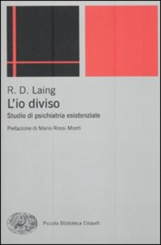 L'IO DIVISO. STUDIO DI PSICHIATRIA ESISTENZIALE