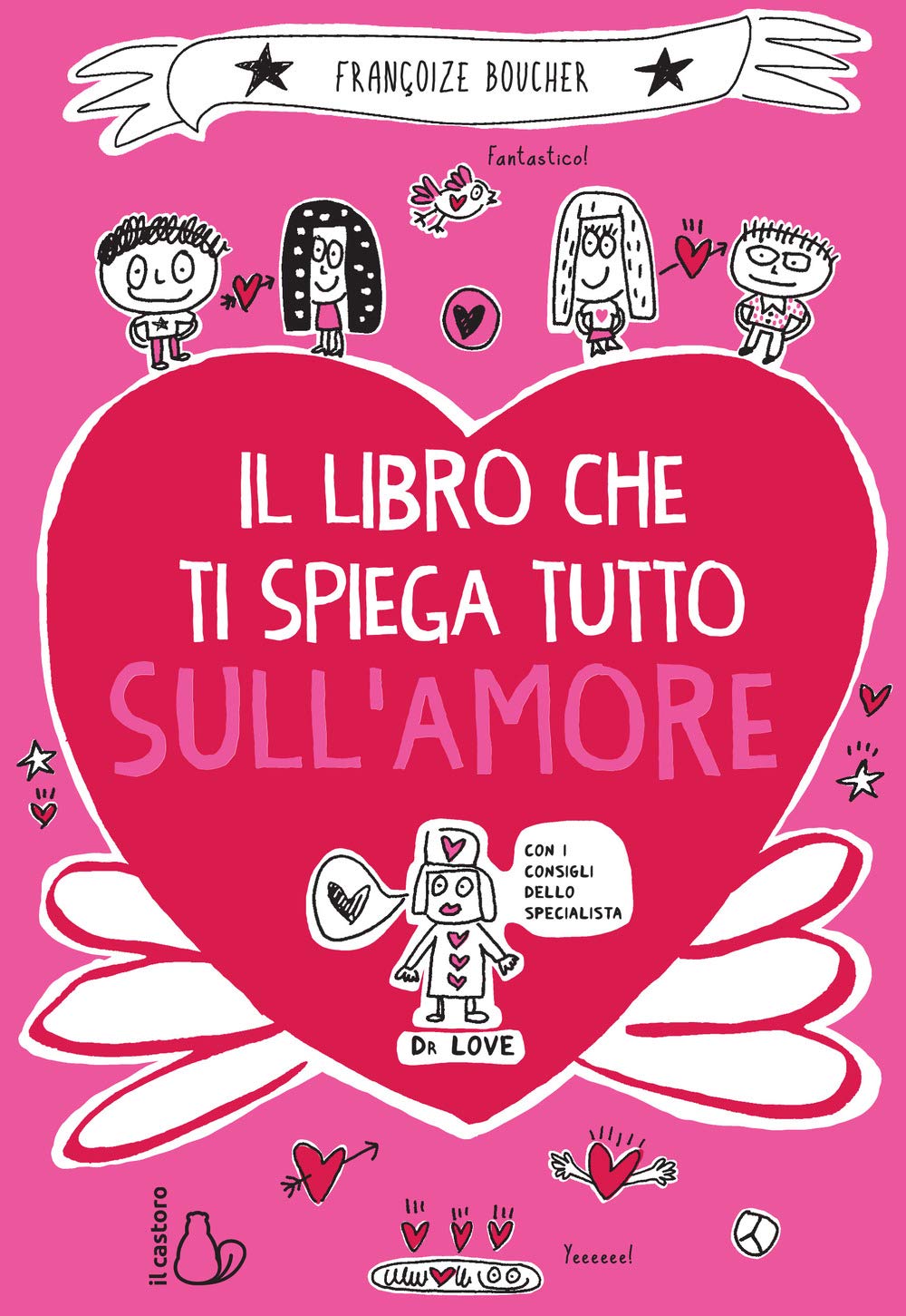 IL LIBRO CHE TI SPIEGA TUTTO SULL'AMORE