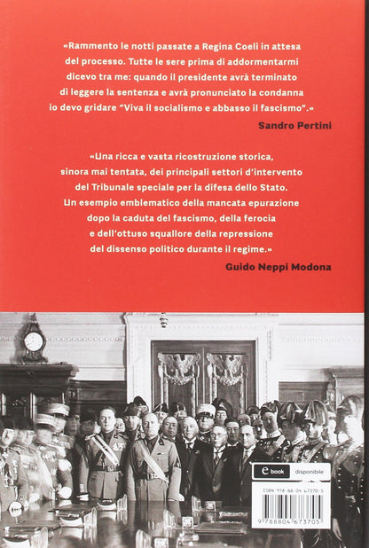 IL TRIBUNALE DEL DUCE. LA GIUSTIZIA FASCISTA E LE SUE VITTIME (1927-1943)
